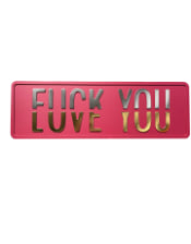 Red, Gold & Silver "Fuck You vs Love You" Wall Sign