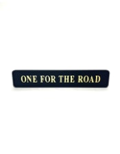 Black & Gold "One For The Road" Wall Sign