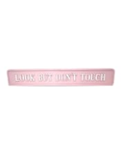 Pink & Silver "Look But Don't Touch" Wall Sign