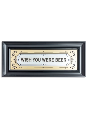 Large Mirrored "Wish You Were Beer" Wall Sign