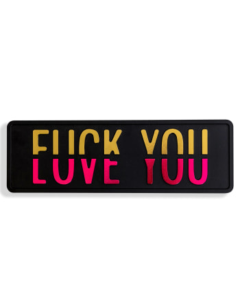 Black, Gold & Pink "Fuck You vs Love You" Wall Sign