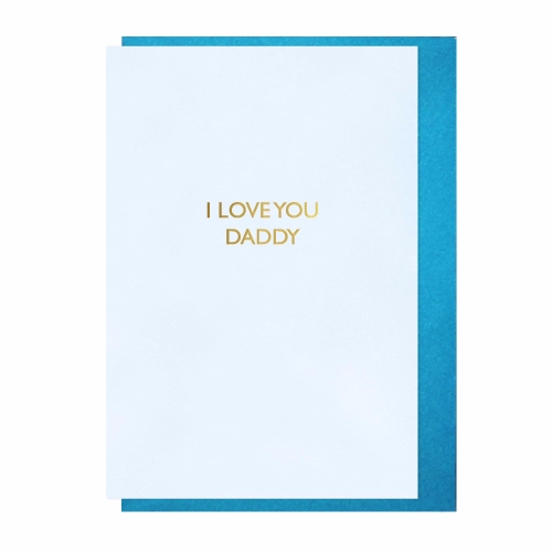 I love you daddy gold foil card