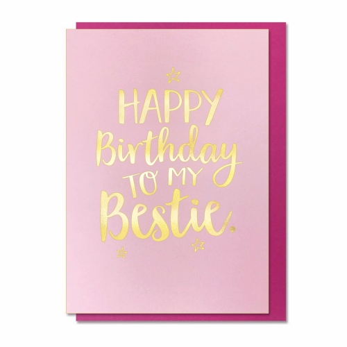 Happy birthday to my bestie gold foiled card