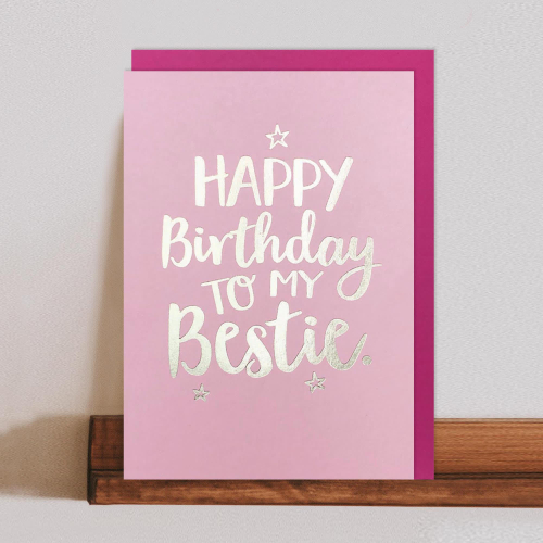 Happy birthday to my bestie gold foiled card