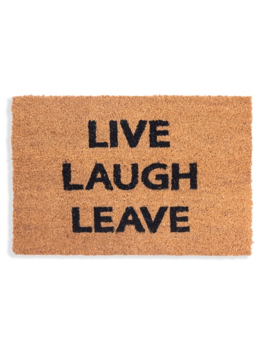 "Live Laugh Leave" Doormat