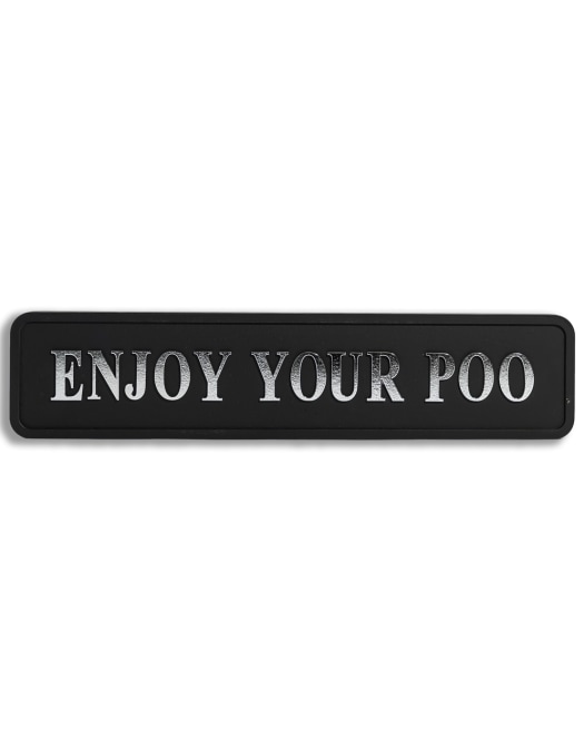 Black & Silver "Enjoy Your Poo" Wall Sign