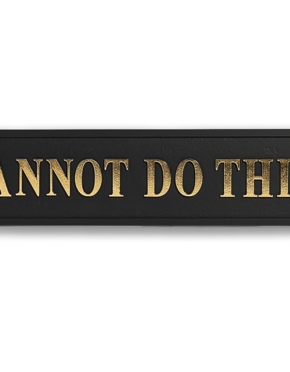 Black & Gold "We Cannot Do This Sober" Wall Sign