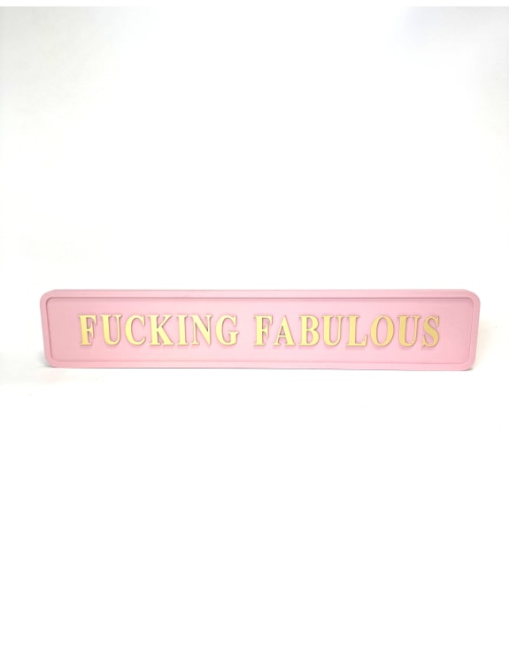 Pink & Gold "Fucking Fabulous" Wall Sign