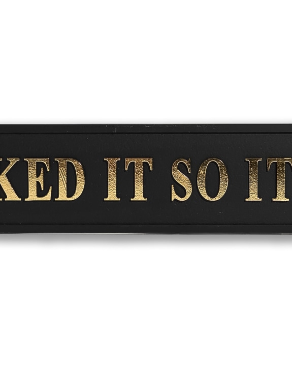 Black & Gold "I Licked It So It's Mine" Wall Sign