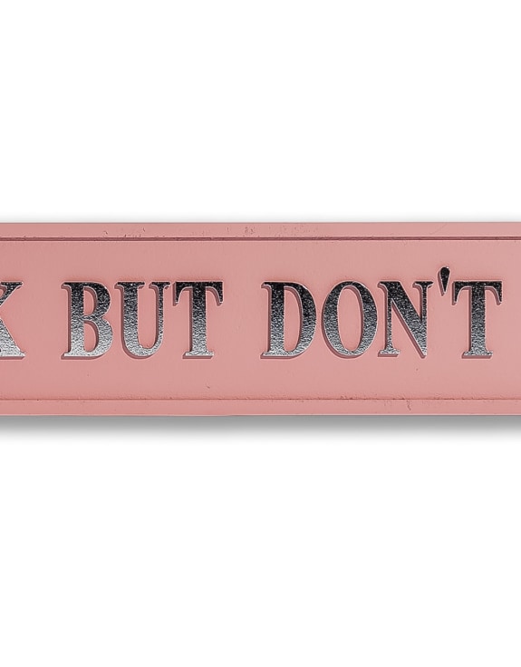 Pink & Silver "Look But Don't Touch" Wall Sign