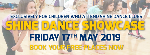 If you are part of a Shine Dance Club - Come to our Dance Showcase!