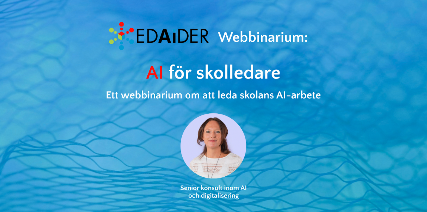 AI för skolledare – ett webbinarium om att leda skolans AI-arbete