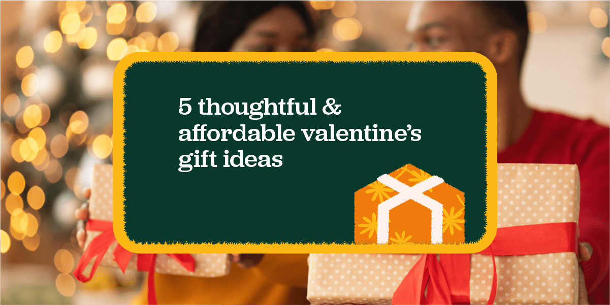 5 thoughtful and affordable valentine's gift ideas as an overlay