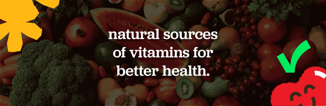 Natural sources of vitamins for better health