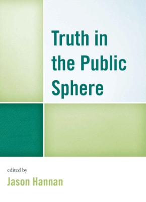 Jason Hanna: Truth in the Public Sphere