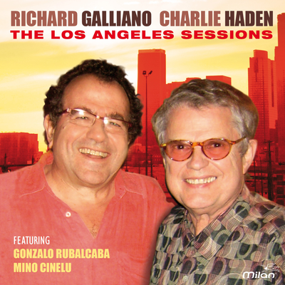 Richard Galliano & Charlie Haden - The Los Angeles Sessions