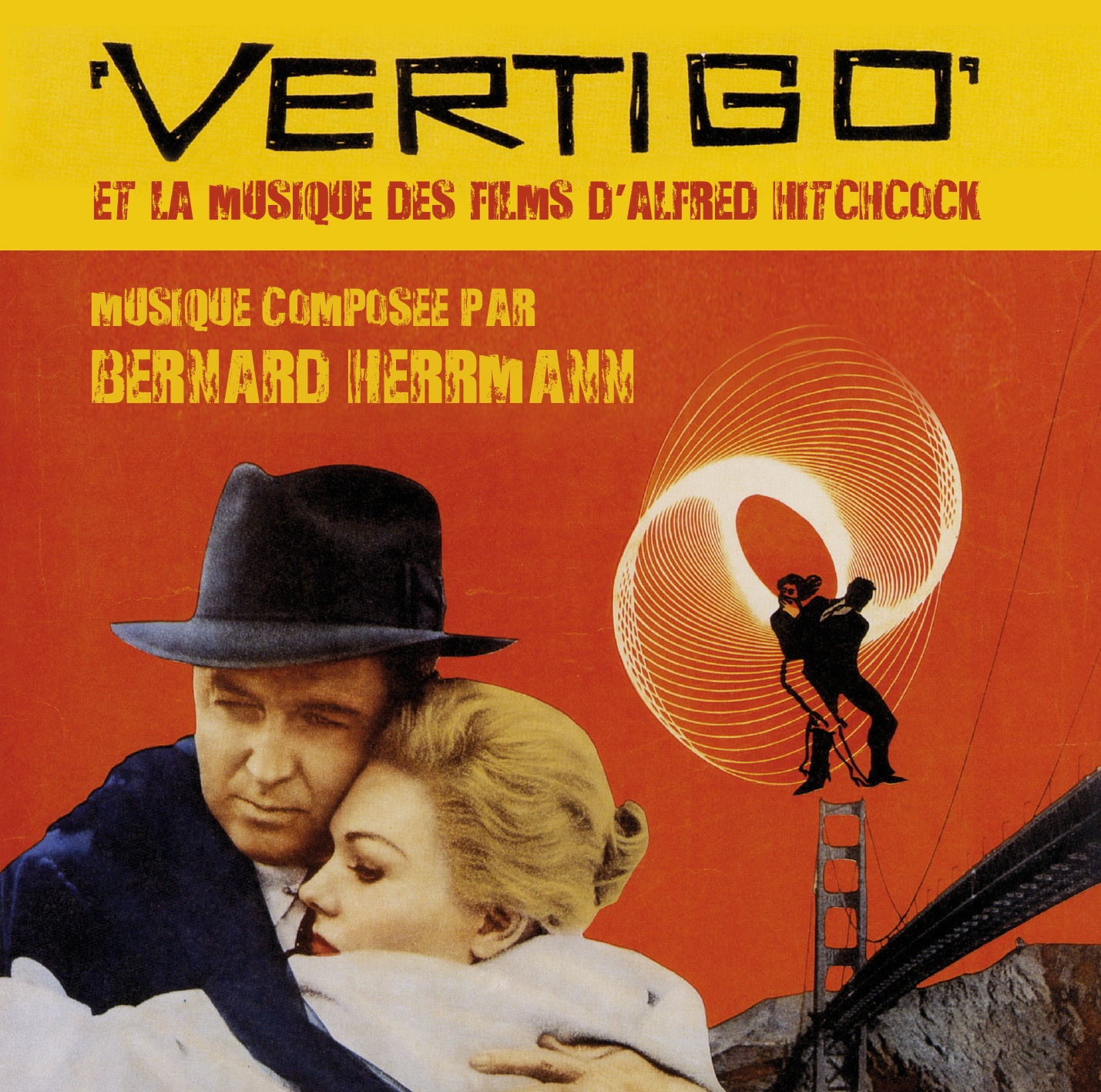 Vertigo et les Musiques des Films d'Alfred Hitchcock