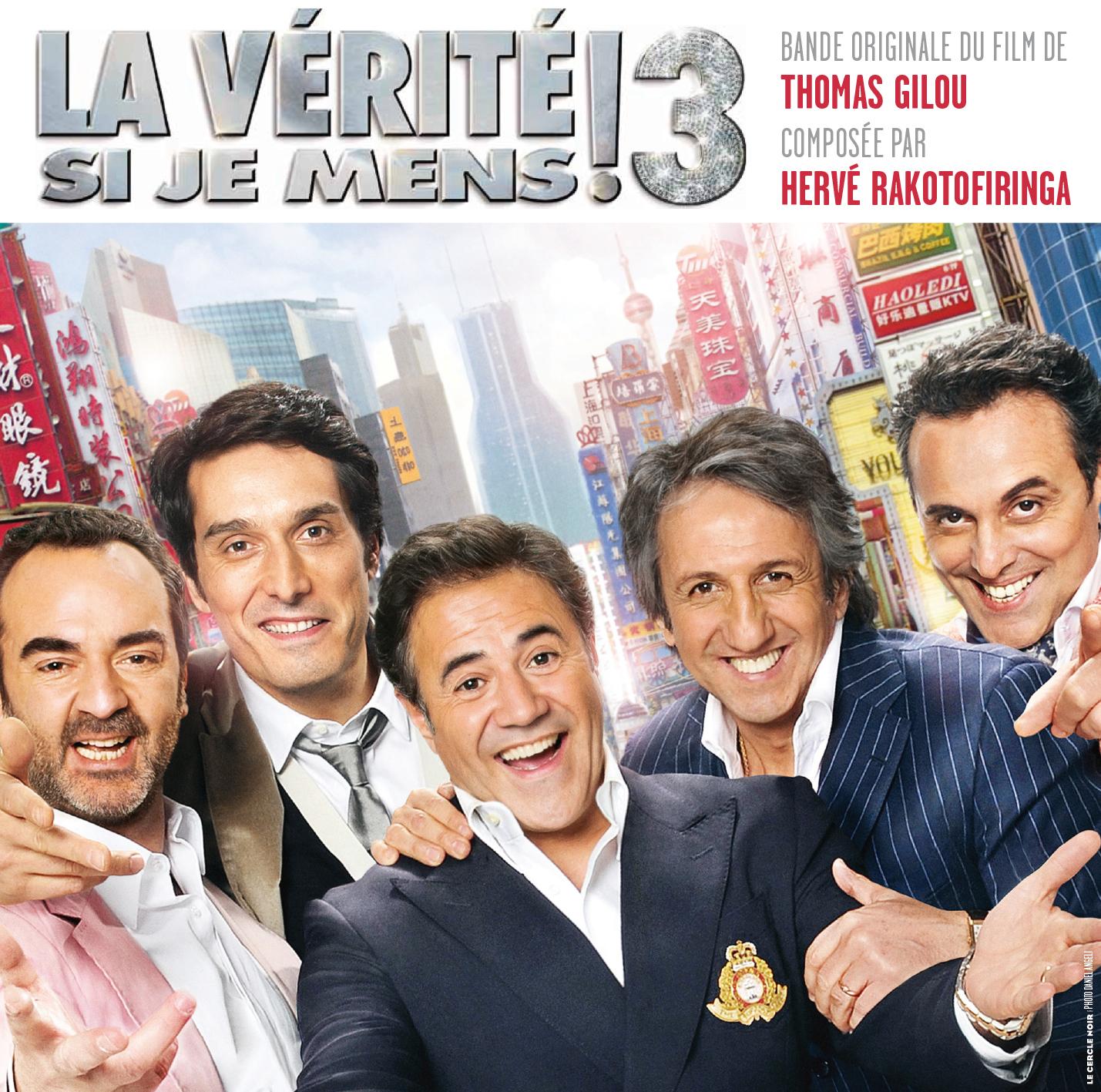 La Vérité si je Mens ! 3