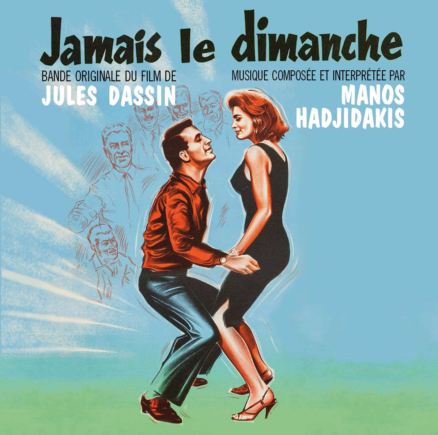 Jamais le Dimanche (Never on Sunday)