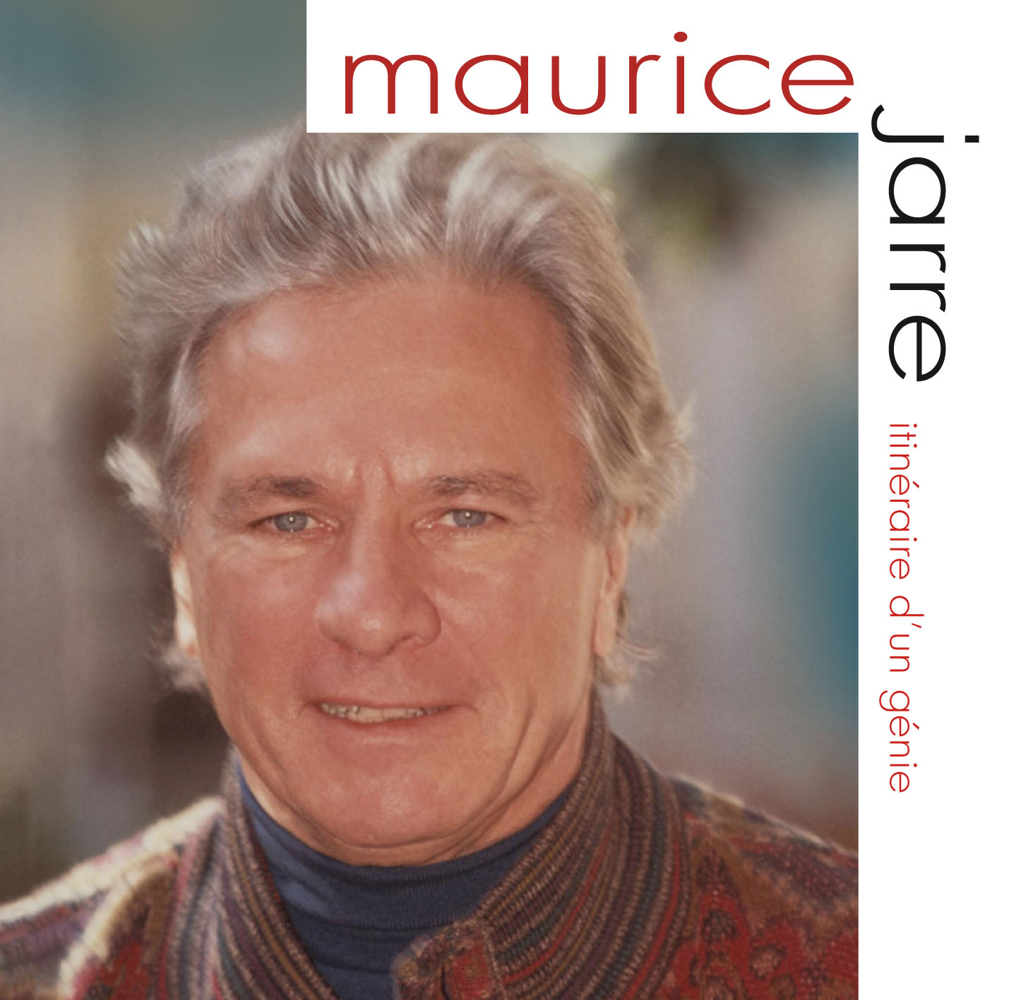 Maurice Jarre - Itinéraire d'un Génie