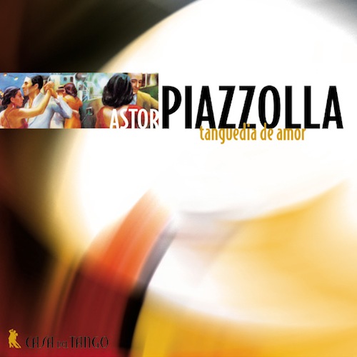 Astor Piazzolla - Tanguedia de Amor