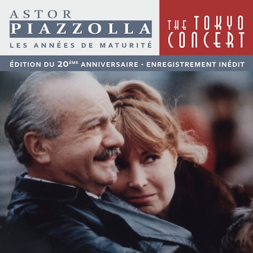 Astor Piazzolla - Les Années de Maturité - The Tokyo Concert