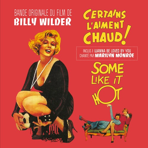 Certains l'aiment Chaud (Some Like It Hot)