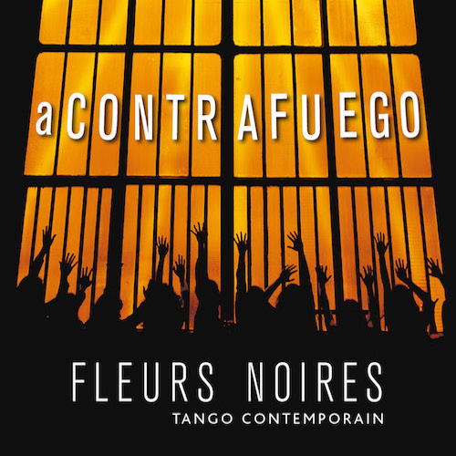 Fleurs Noires - A Contrafuego