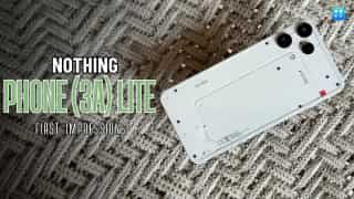 Nothing Phone 3a Lite First Impressions: Lite in name only