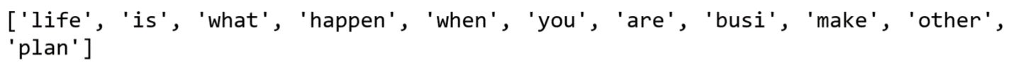 ['life', 'is', 'what', 'happen', 'when', 'you', 'are', 'busi', 'make', 'other', 'plan']