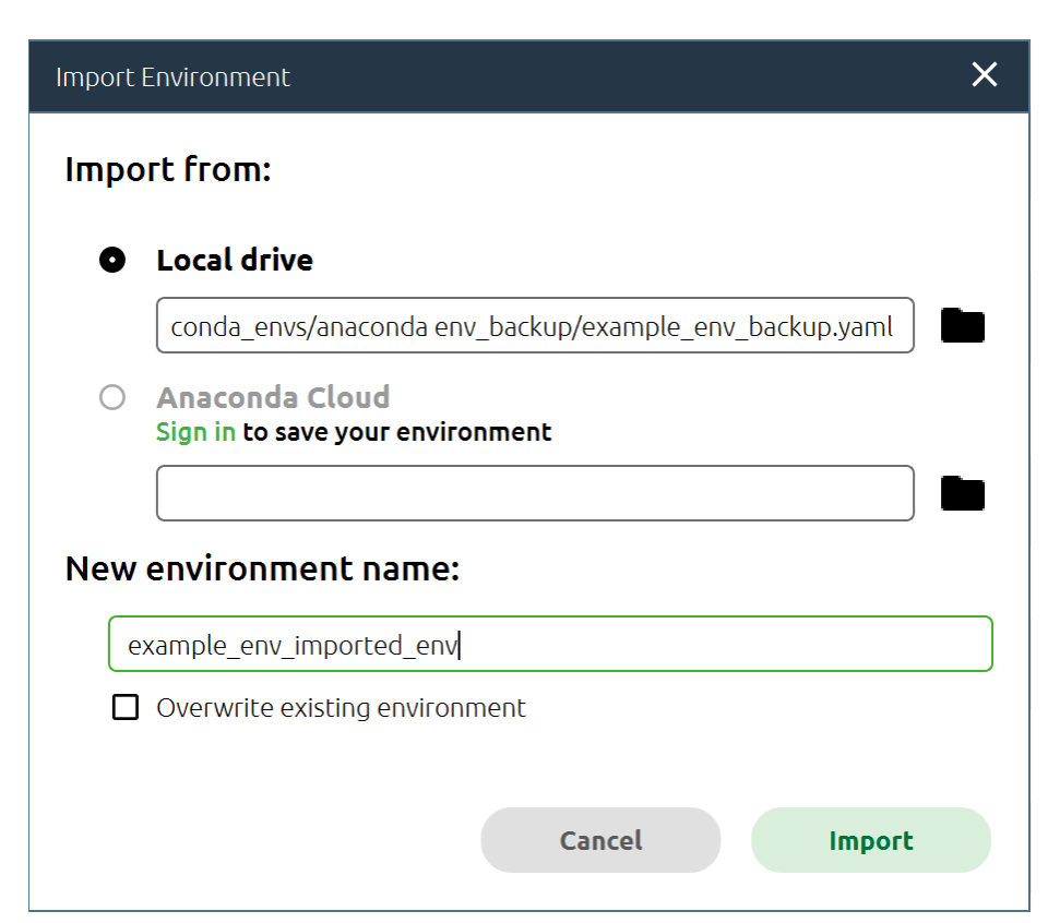 A screenshot of the "Import Environment" window. Under "Local drive" a path is defined to the example_env_backup.yaml file. Under "New environment name" the name "example_env_imported_env"