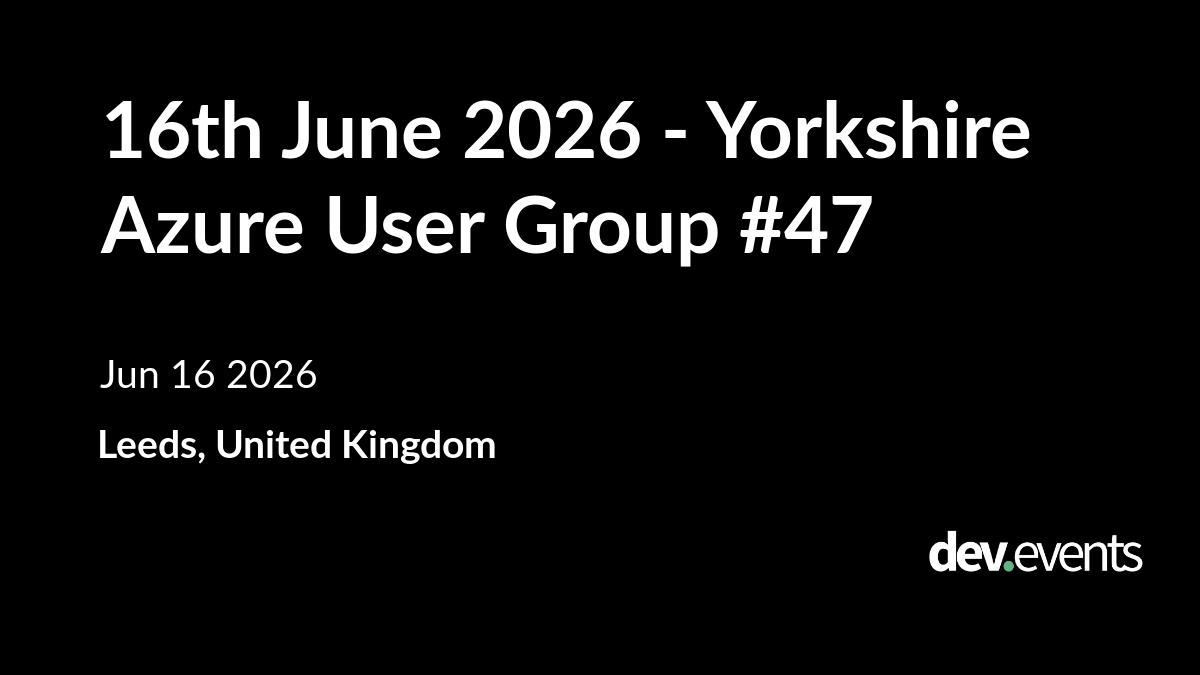 Event artwork for Yorkshire Azure User Group #47