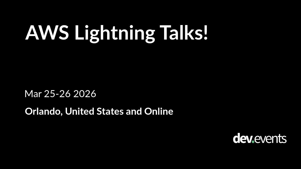 AWS Lightning Talks!