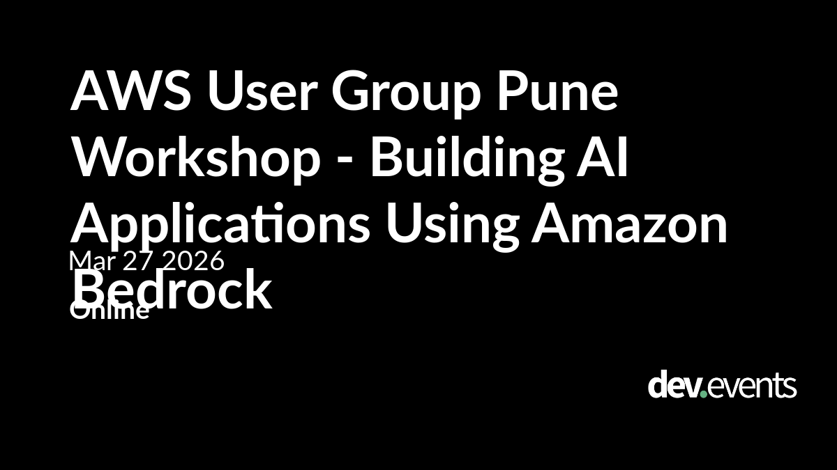 AWS User Group Pune Workshop - Building AI Applications Using Amazon Bedrock