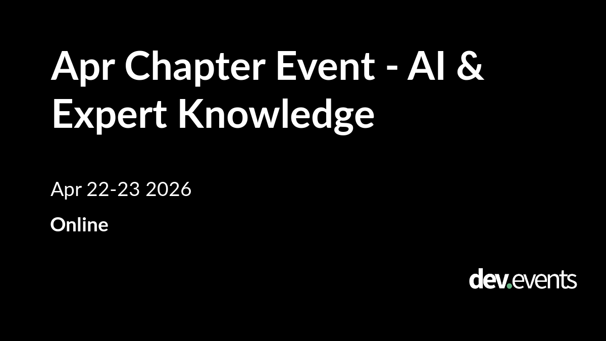 Apr Chapter Event - AI & Expert Knowledge