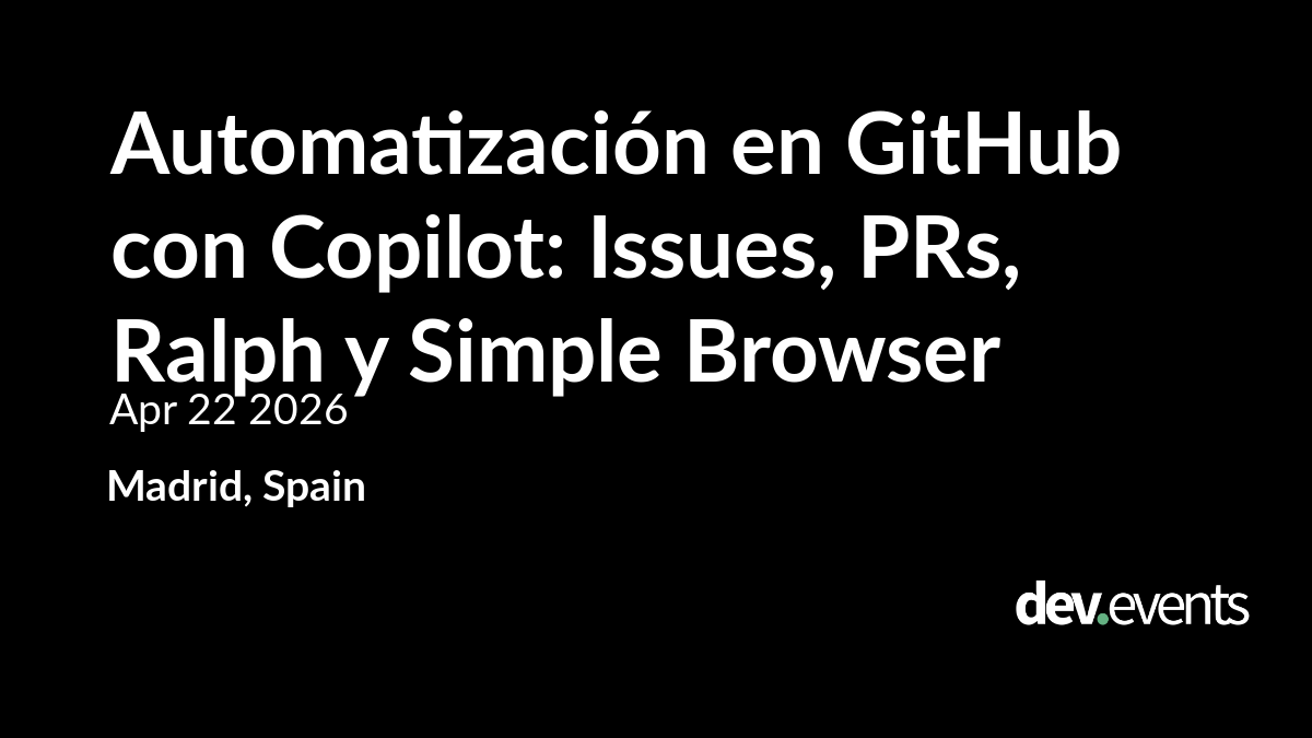 Event artwork for Automating GitHub with Copilot: Issues, PRs, Ralph, and Simple Browser