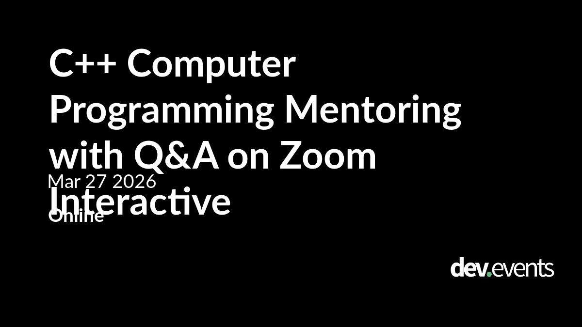 C++ Programming Mentoring with Q&A on Zoom