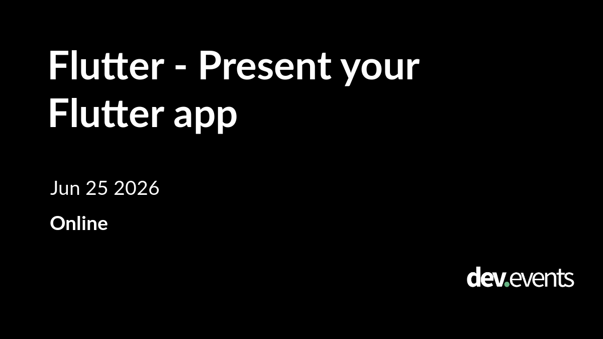 Flutter - Present your Flutter app