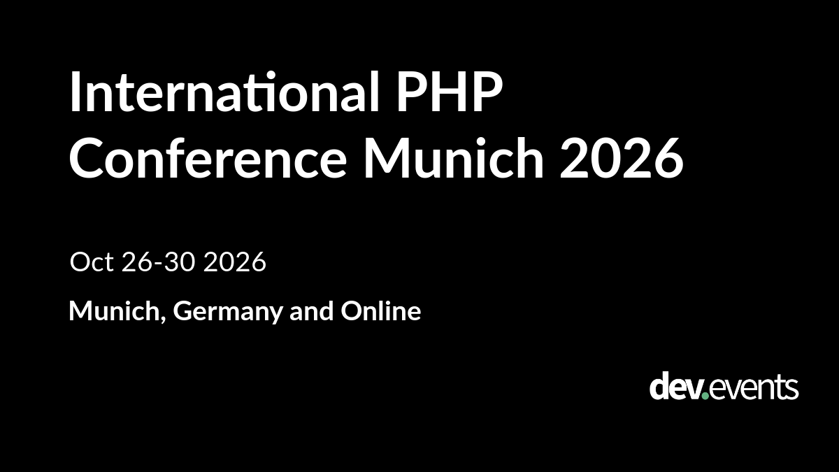 International PHP Conference Munich 2026