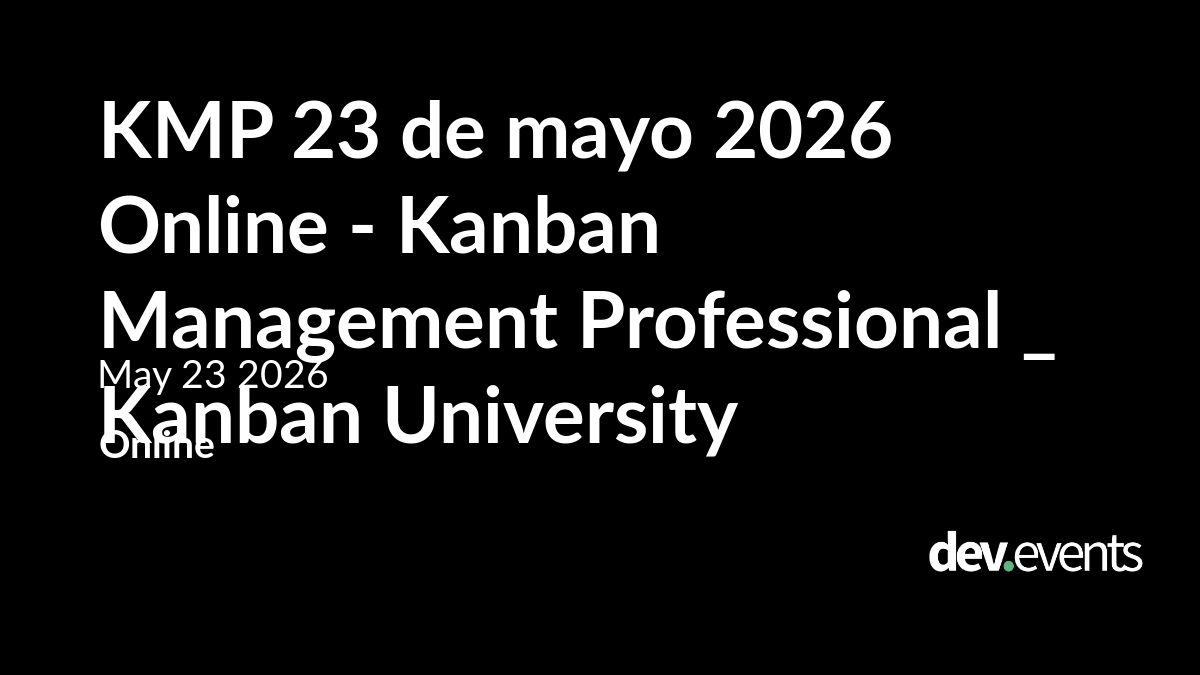 KMP: Kanban Management Professional Online (May 23, 2026)