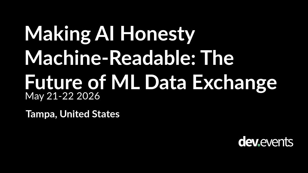 Event artwork for Making AI Honesty Machine-Readable: The Future of ML Data Exchange
