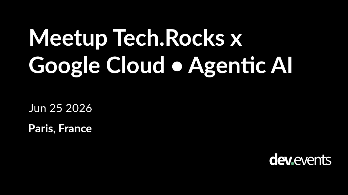 Event artwork for Meetup Tech.Rocks x Google Cloud • Agentic AI