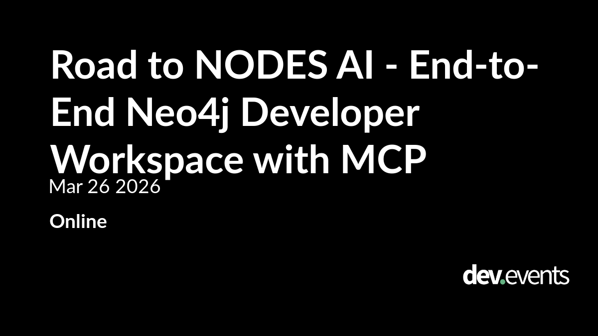 Road to NODES AI - End-to-End Neo4j Developer Workspace with MCP