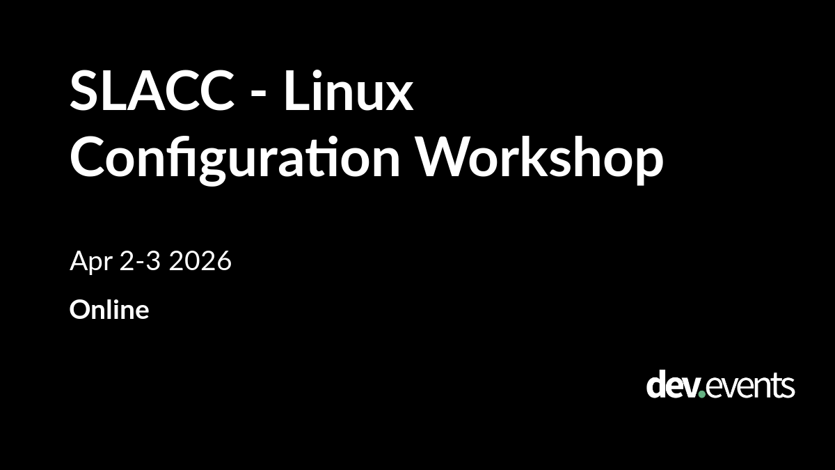 SLACC - Linux Configuration Workshop