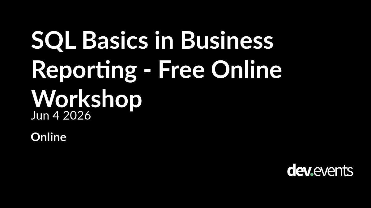 SQL Basics in Business Reporting - Free Online Workshop