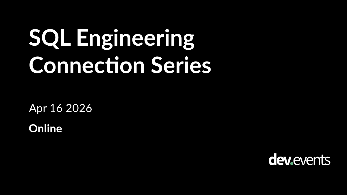 SQL Engineering Connection Series