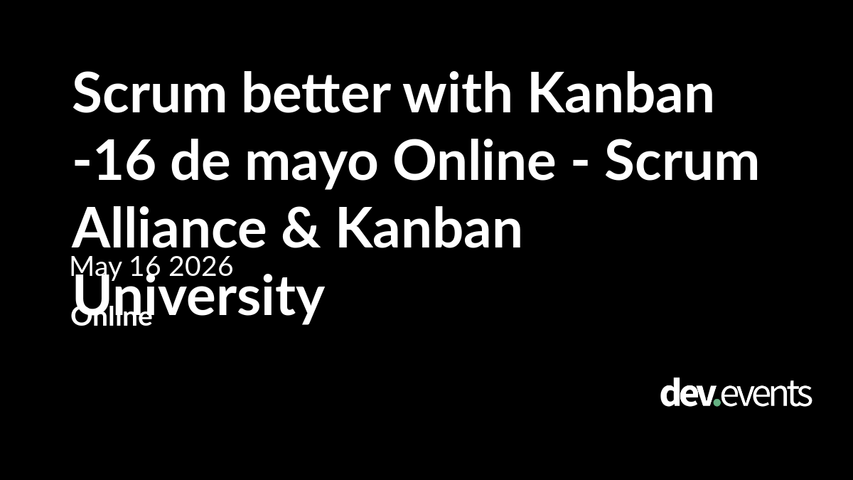 Scrum better with Kanban (Online)
