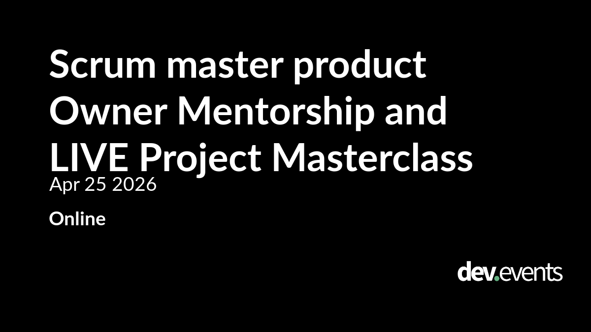 Scrum master product Owner Mentorship and LIVE Project Masterclass