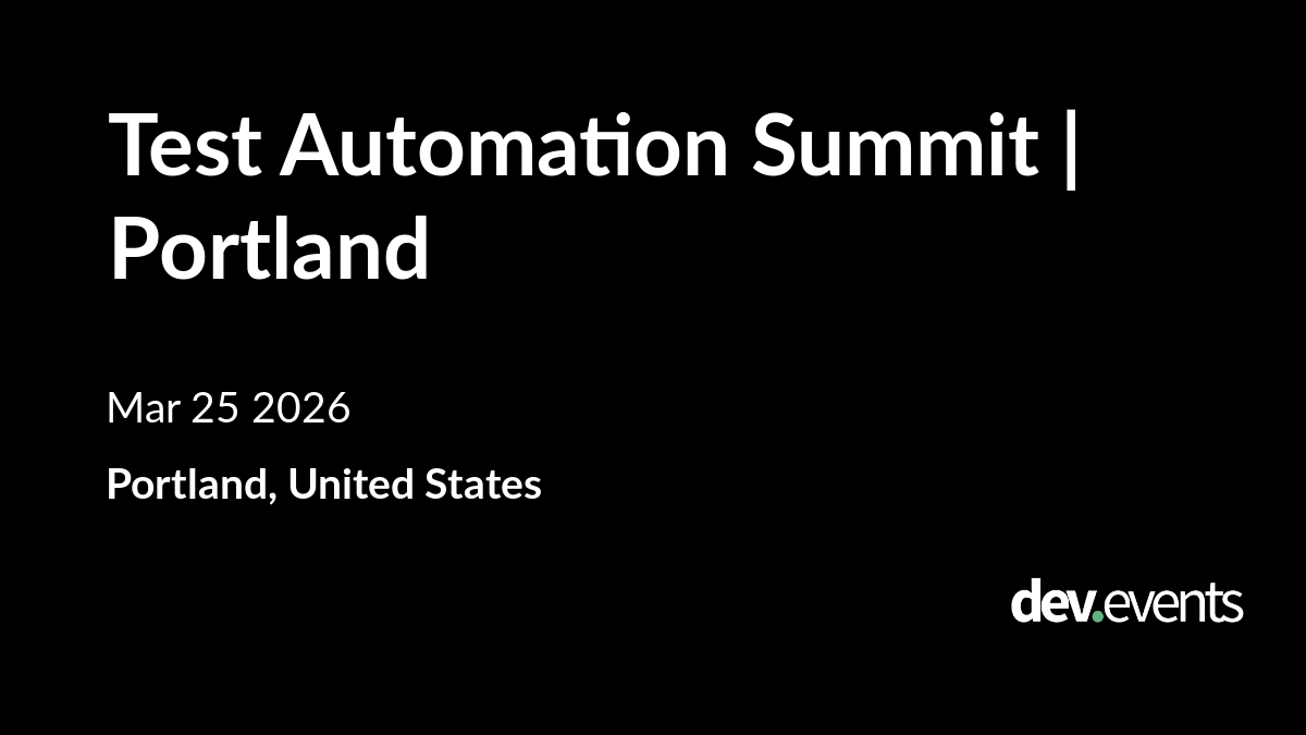 Test Automation Summit | Portland