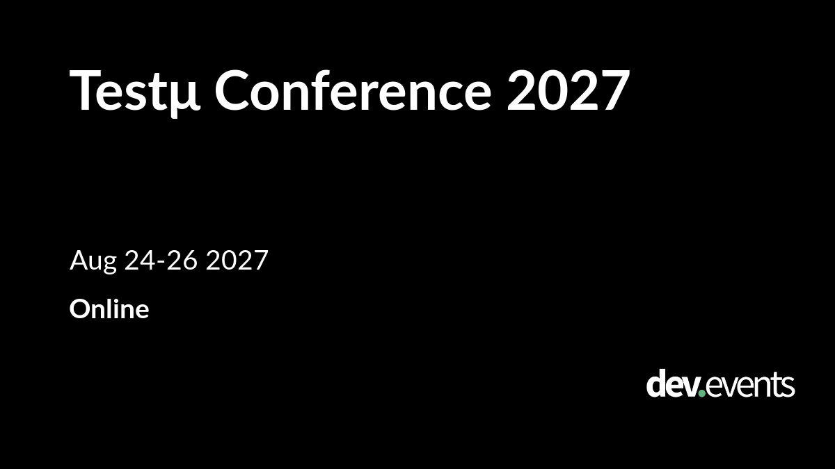 Testμ Conference 2027